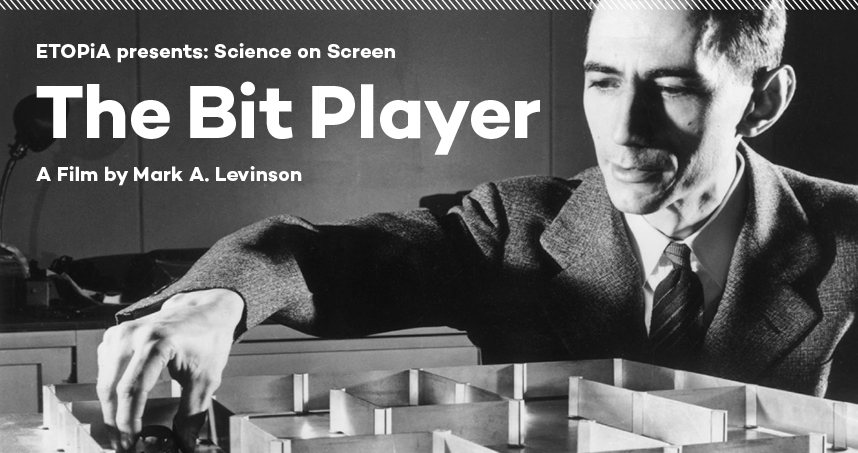 Reserve tickets for the free screening of "The Bit Player" about Claude Shannon on November 1-3.
