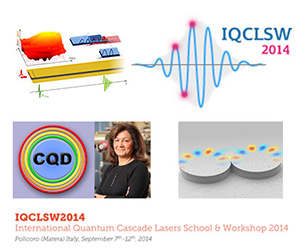 International Quantum Cascade Laser School and Workshop 2014 (IQCLSW)