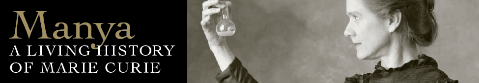 Manya: A Living History of Marie Curie