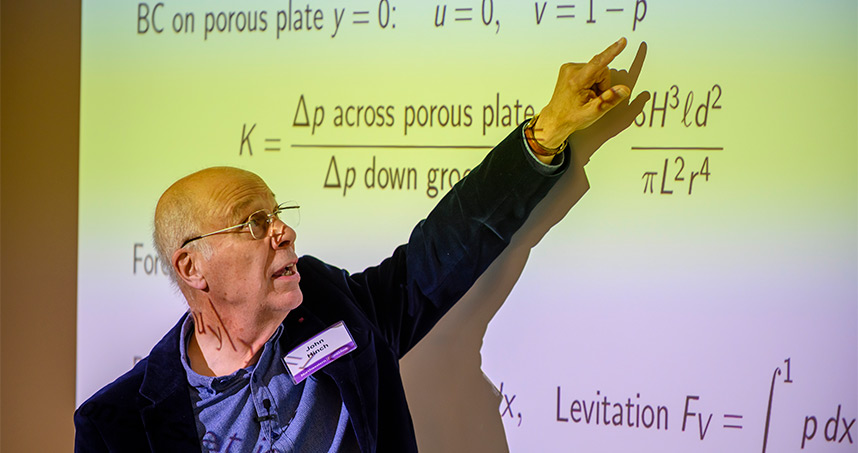Prof. John Hinch presented " Levitation and Locomotion on an Air-table of Plates with Herringbone Grooves."